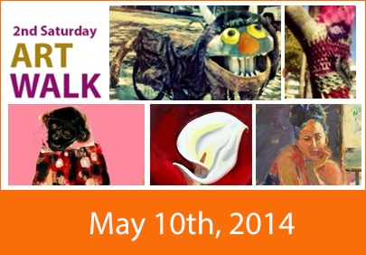 Second Saturday Art Walk May 10th, 2014