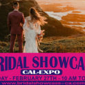 Bridal Showcase @ Cal Expo