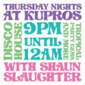 Thursday Nights @ Kupros