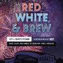 July 4th @ Drakes: The Barn // Red, White, & Brew