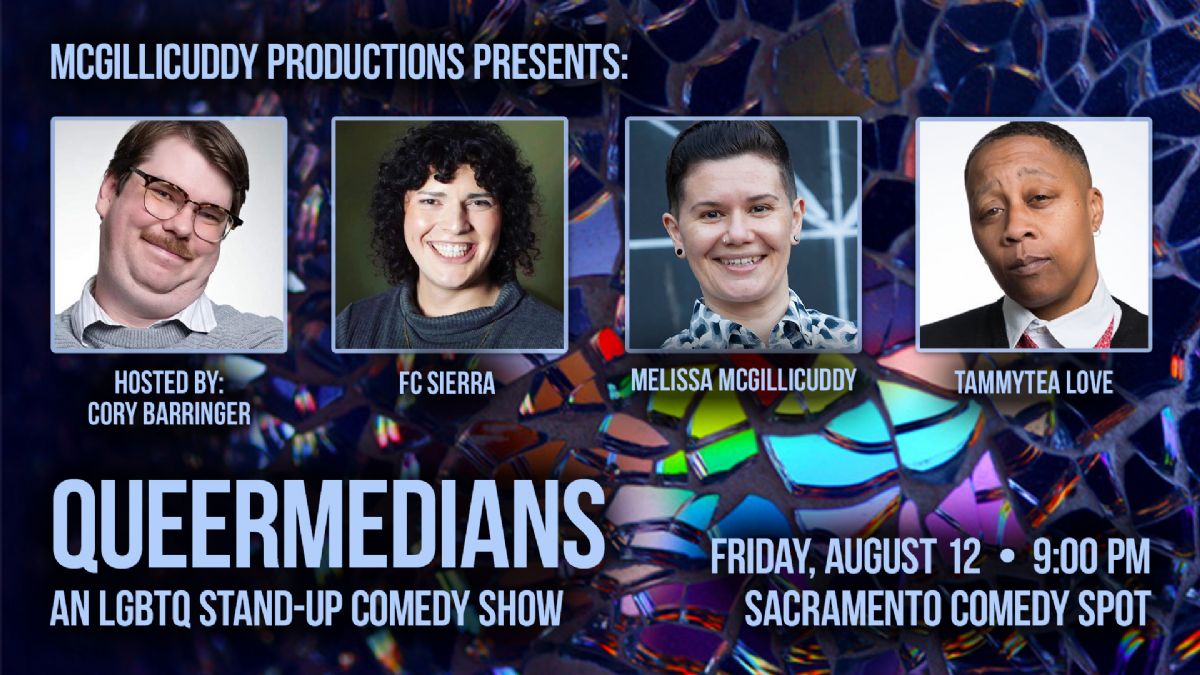 Queermedians @ Sacramento Comedy Spot