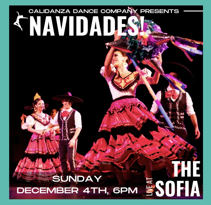 Calidanza Dance Company Presents NAVIDADES! @ The Sofia