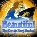 BEAUTIFUL - THE CAROLE KING MUSICAL