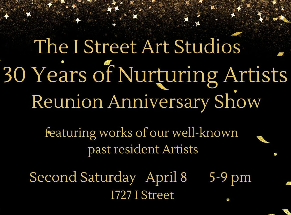2nd Saturday Reunion Show at The I Street Art Studios