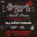 Headbangerz Ball: Metal Prom @ Old Ironsides