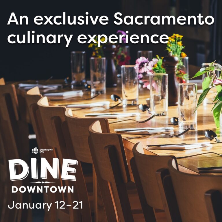 Dine Downtown Sacramento Restaurant Week 2024 Sacramento