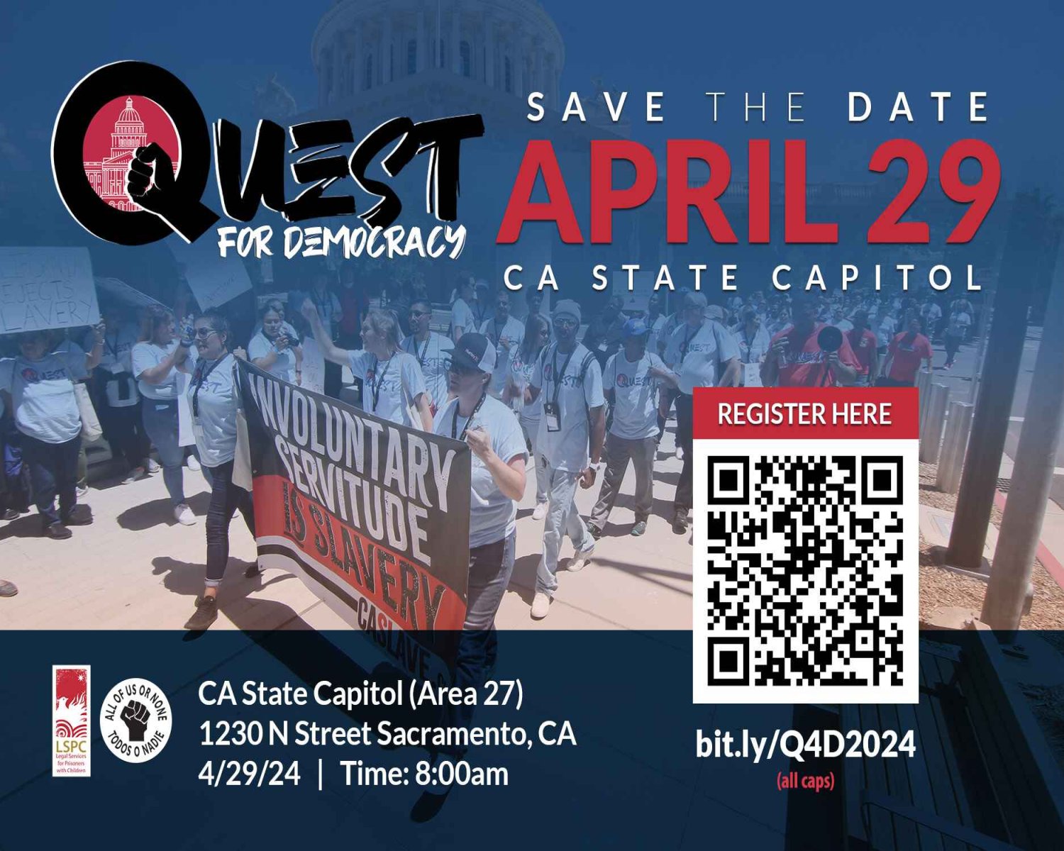 Quest for Democracy @ CA State Capitol