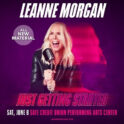 Leann Morgan @ SAFE Credit Union Performing Arts Center