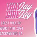 That Girl Lay Lay @ Crest Theater