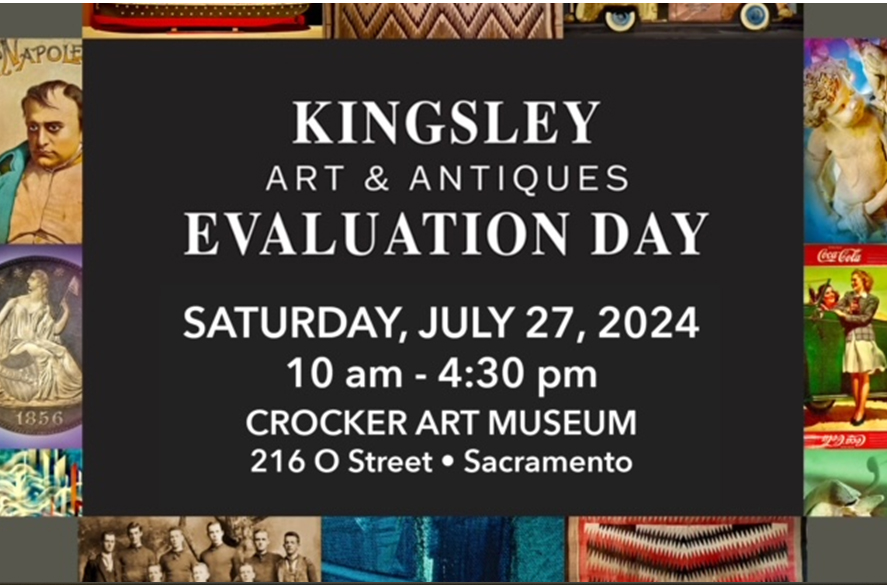 Kingsley Art & Antiques Evaluation Day @ Crocker