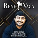 Rene Vaca @ The Crest Theater