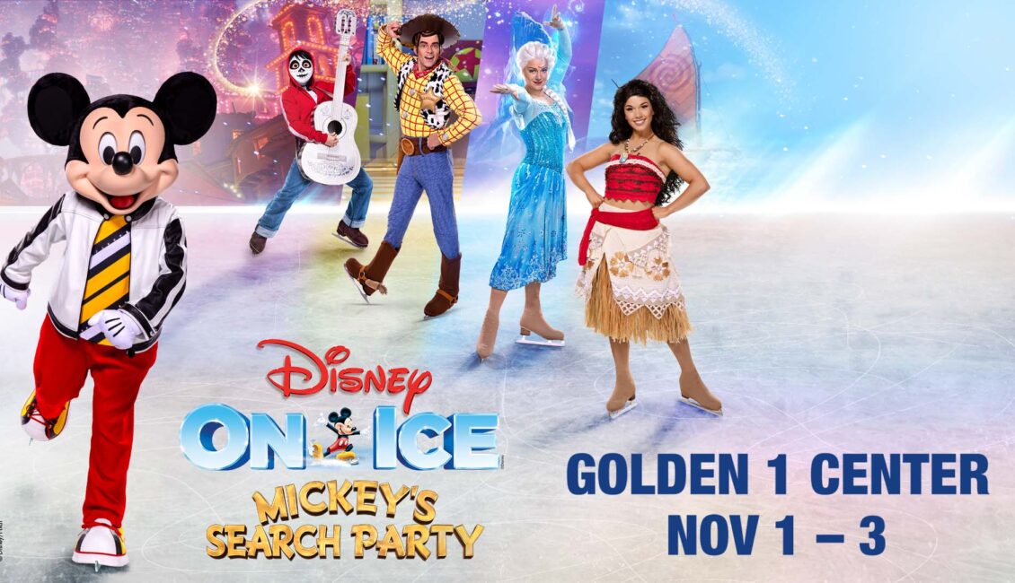 DISNEY ON ICE MICKEY’S SEARCH PARTY @ Golden 1