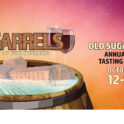 3rd Annual Barrels of Fun 2024 @ Old Sugar Mill