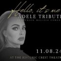 Hello, it's me - Adele Tribute feat. Melissa Corona @ The Crest Theater