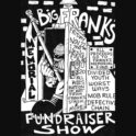 BIG FRANK’S MEMORIAL SHOW @ Harlows