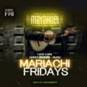 Mariachi Fridays at Mayahuel