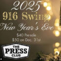 New Year's Eve 916 Swing @ the Press Club