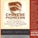 Chinese Pioneers: Power & Politics in Exclusion-Era Photographs