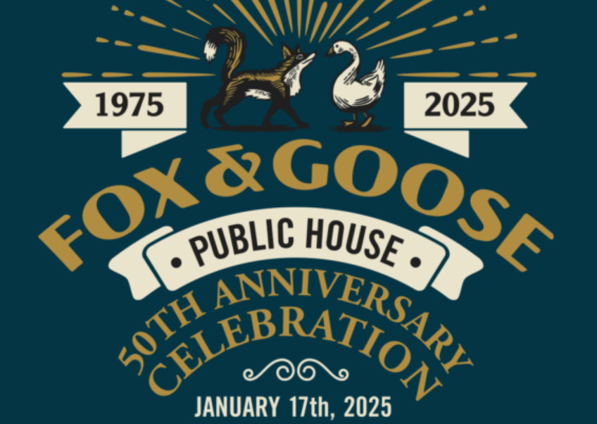 Fox and Goose 50th Anniversary Celebration