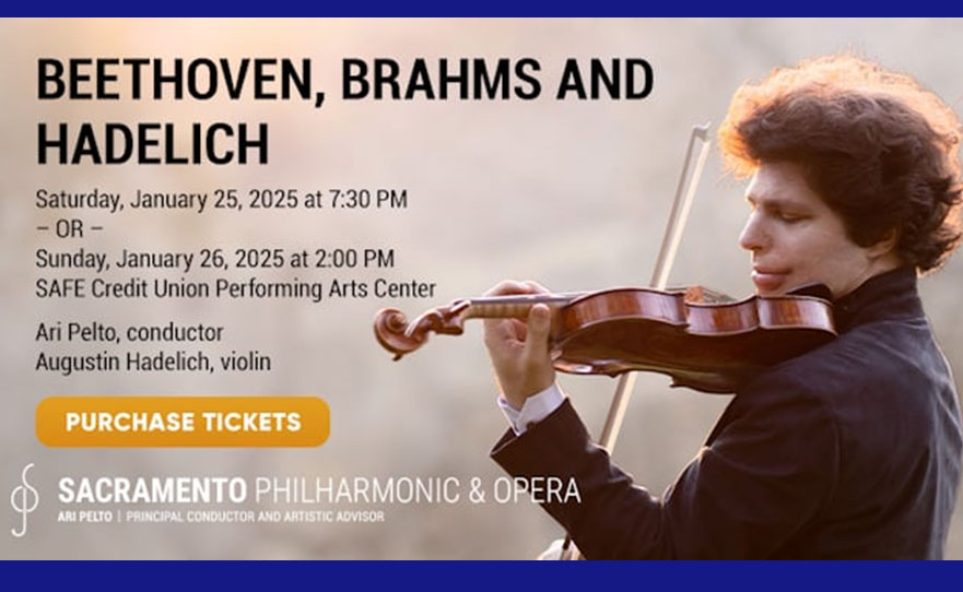 Sacramento Philharmonic: Beethoven, Brahms, and Hadelich