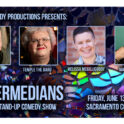 Queermedians @ Sac Comedy Spot