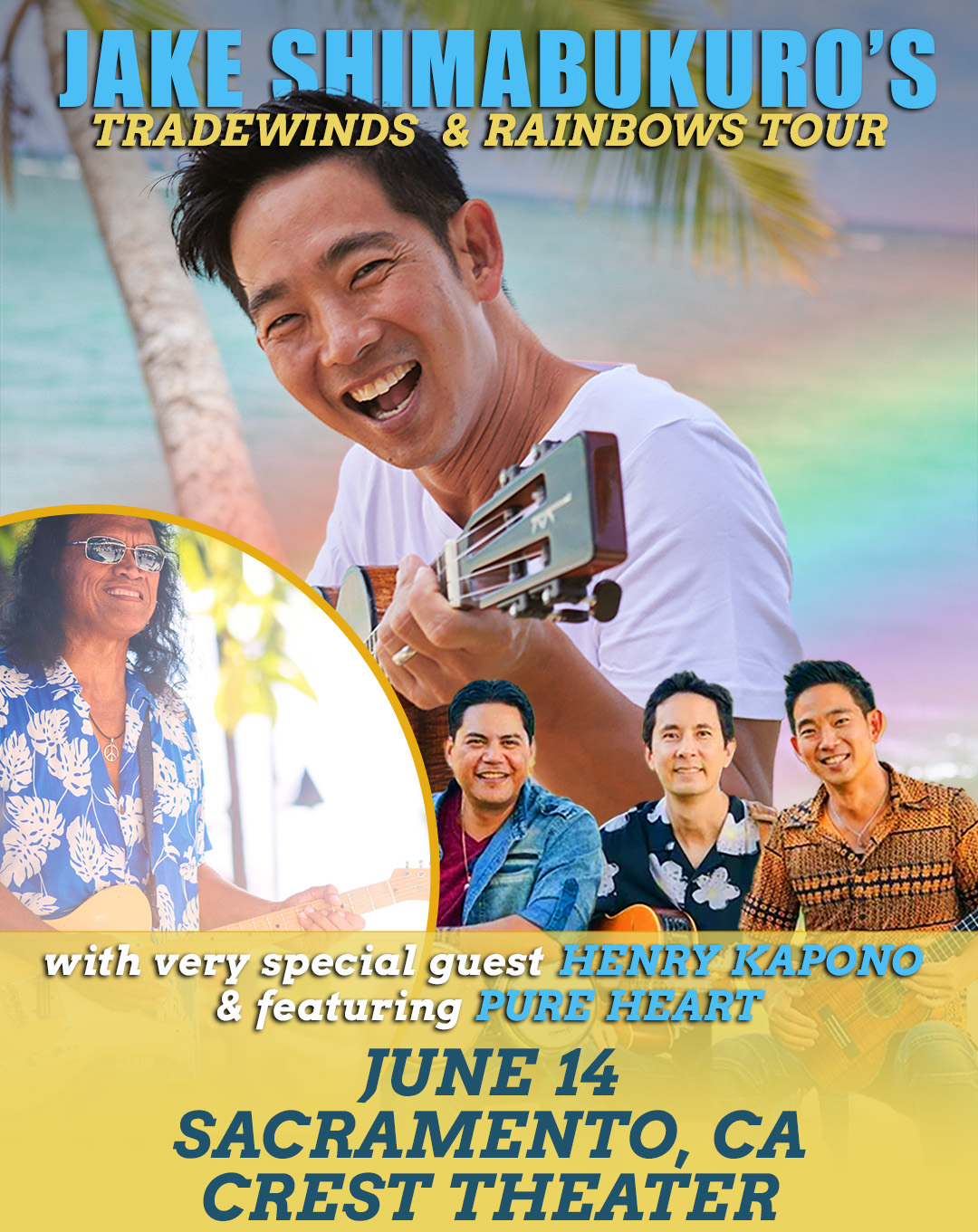 Jake Shimabukuros Tradewinds & Rainbows Tour @ Crest Theater